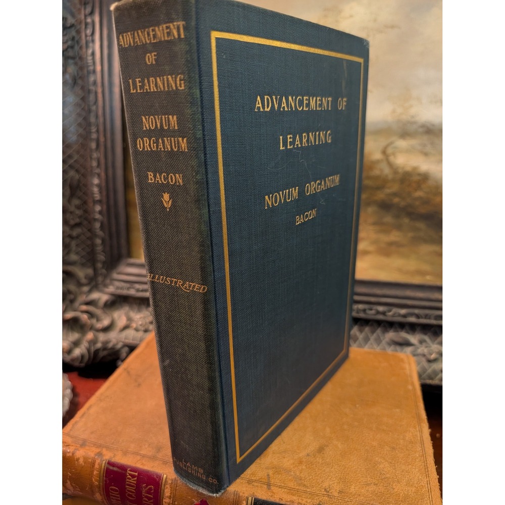 Advancement of Learning Novum Organum Francis Bacon 1900 Antique